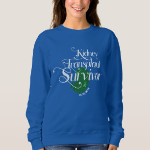 Sweatshirt Survivant de la transplantation rénale sur mesure