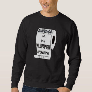 Sweatshirt Survivant De L'Apocalypse Papier Toilette
