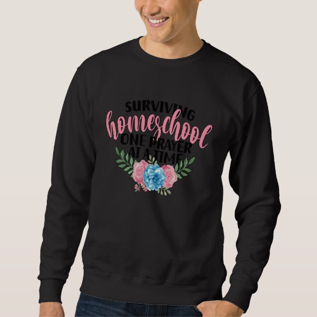 Sweatshirt Surviving Homeschool Mom Flowers Homeschool Mama 1 (Devant)