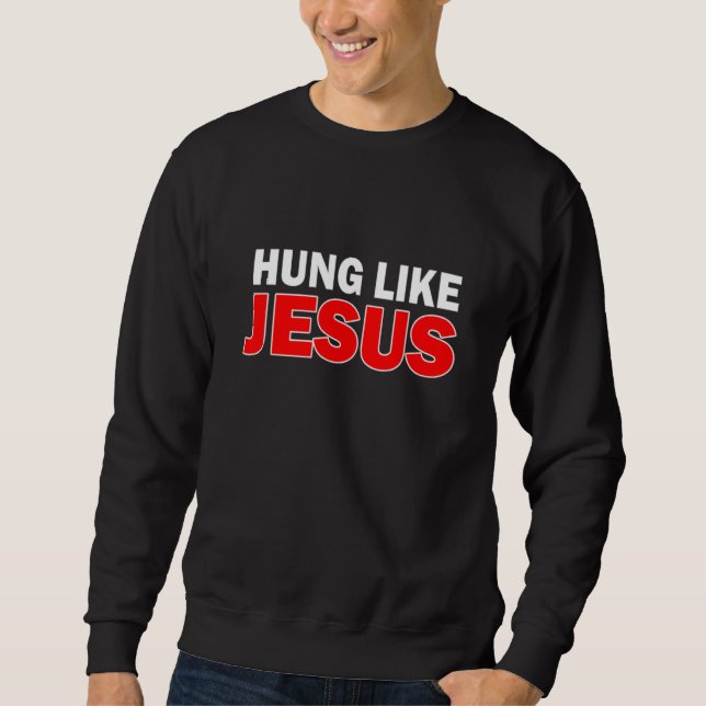 Sweatshirt Suspendu comme Jésus (Devant)