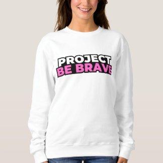 Sweatshirt Sweat-shirt Projet Soyez Courageux - Blanc