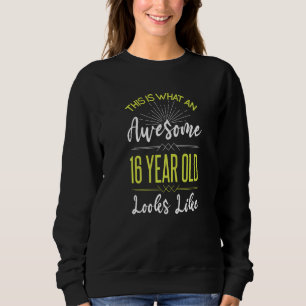 Sweatshirt Sweet 16 Décoration d'anniversaire adolescent Ado
