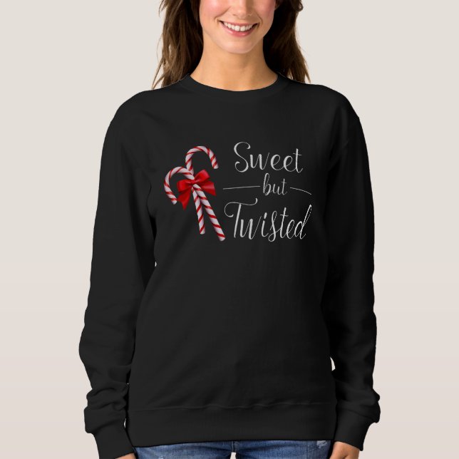 Sweatshirt Sweet But Twisted Candy Cane Christmas Xmas_1 (Devant)