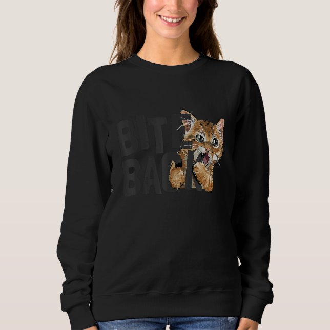 Sweatshirt Sweet Kitten Funny Bite Back Cat Lover Cat Owner C (Devant)
