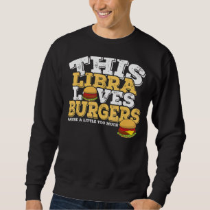 Sweatshirt Symbole Horoscope Zodiaque Libra aime les hamburge