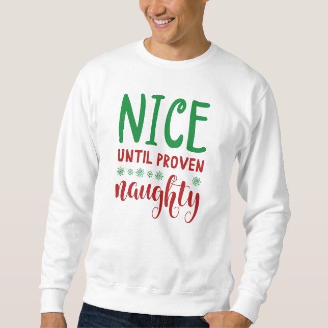 Sweatshirt Sympa Jusqu'À Ce Que Proven Naughty (Devant)