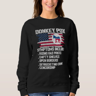 Sweatshirt Symptômes de la variole du baudet Républicain cons