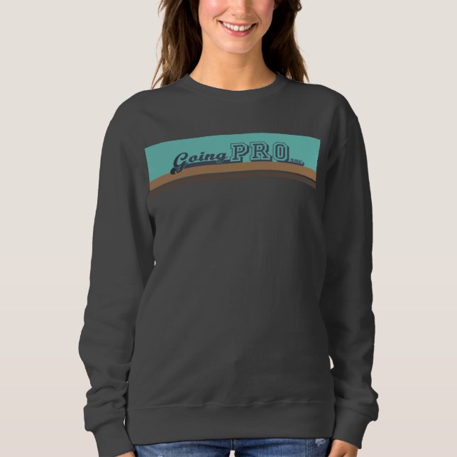 Sweatshirt T-shirt - "aller PRO(zac)" (Devant)