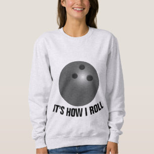 Sweatshirt T-shirt BOWLING, C'EST COMMENT JE ROULE