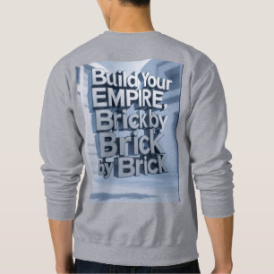 Sweatshirt T-Shirt Construisez votre Royaume, brique par briq