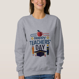 Sweatshirt T-shirt de journee de bonheur pour enseignant