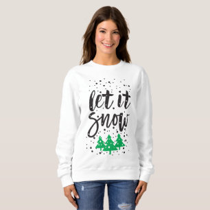 Sweatshirt T-shirt de Noël « Let It Snow » pour femmes