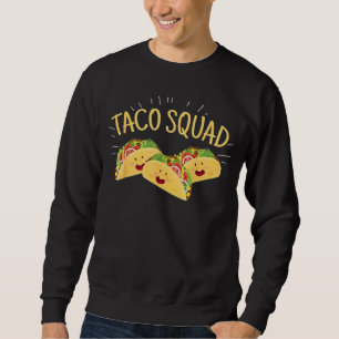 Sweatshirt T-Shirt Drôle Équipe Taco Mignon Amateur de Nourri