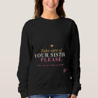 Sweatshirt T-shirt drôle pour prendre soin de votre sœur