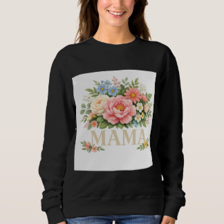 Sweatshirt T-shirt Floral Mama