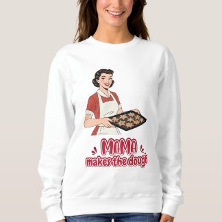 Sweatshirt T-shirt Mama fait la pâte
