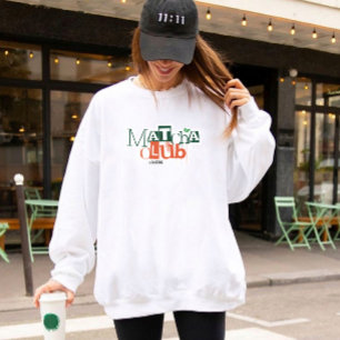 Sweatshirt T-Shirt Matcha Club – Tee pour amateur de Matcha e
