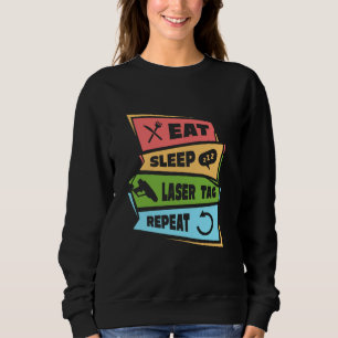 Sweatshirt Tag Laser Dormir Répéter l'équipe du Lecteur Adult