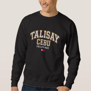 Sweatshirt Talisay City Philippines Cebu PH Pinoy Filipino Me