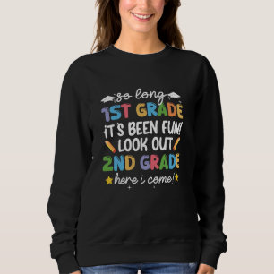 Sweatshirt Tant de 1ère année, ça a été amusant regarder en 2