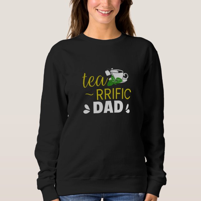 Sweatshirt Tea rrific Dad With A Cup of Mug Simple (Devant)