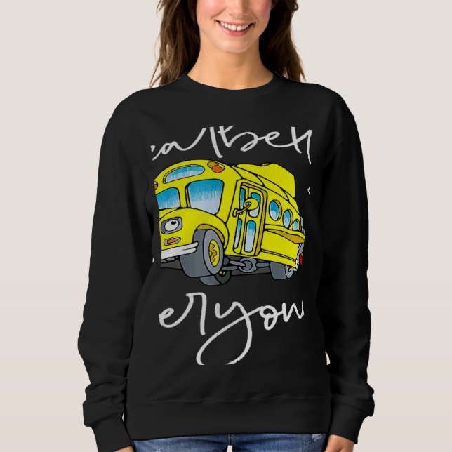 Sweatshirt Teachers Back To School Seatbelts Everyone Magic S (Devant)