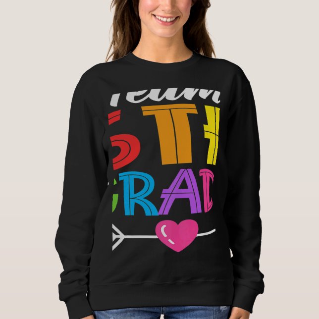 Sweatshirt Team 5th Grade Teacher Student Kid Back To School  (Devant)