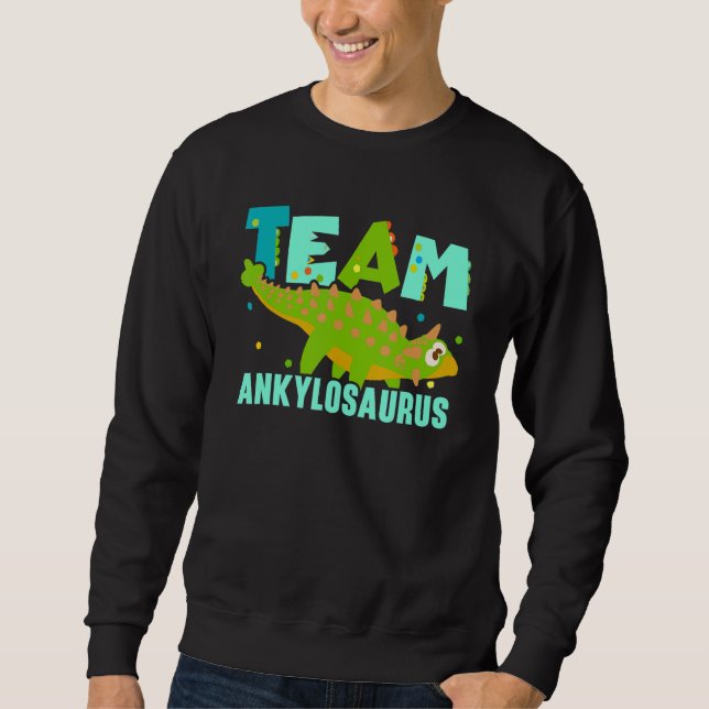 Sweatshirt Team Ankylosaurus Future Paleontologist Dinosaur (Devant)