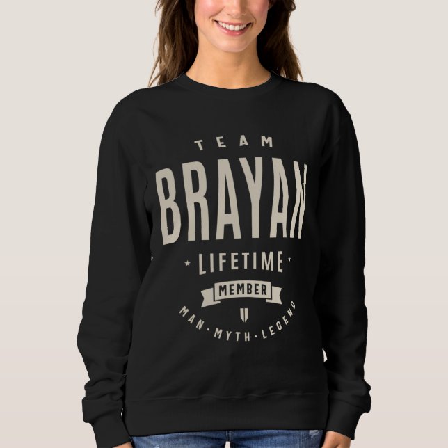 Sweatshirt Team Brayan Lifetime Member (Devant)