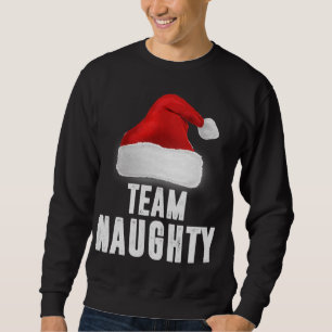 Sweatshirt Team Naughty, Funny Christmas Pajama, Family Match