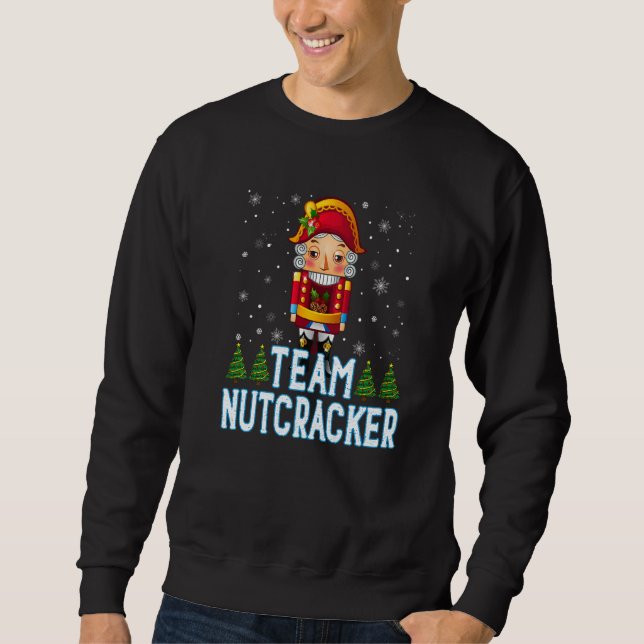 Sweatshirt Team Nutcracker Ballet Christmas Cute (Devant)