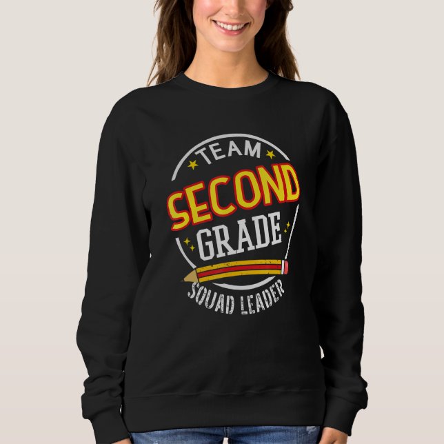 Sweatshirt Team Second Grade  Squad Leader  Back to School (Devant)