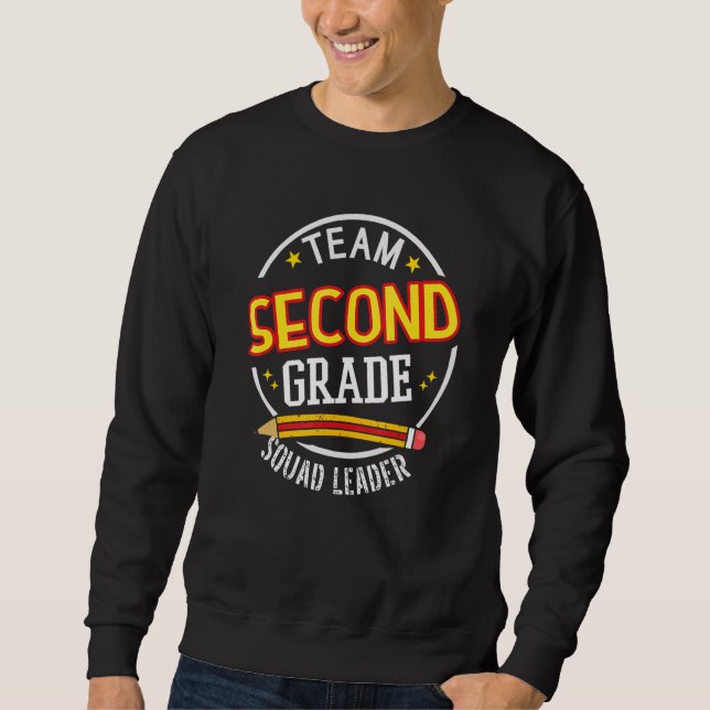 Sweatshirt Team Second Grade  Squad Leader  Back to School (Devant)
