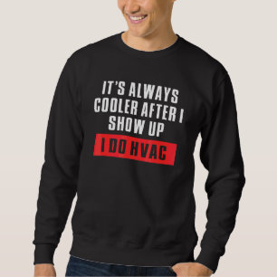 Sweatshirt technicien cvc toujours plus frais chauffage &