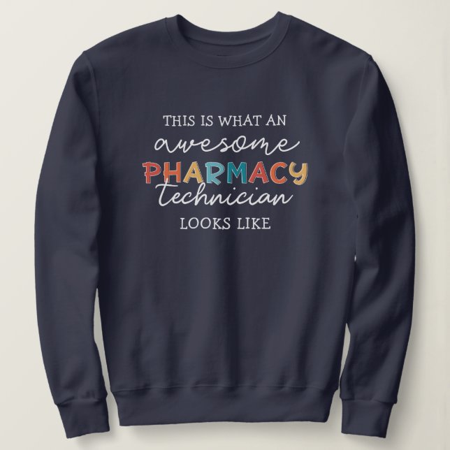 Sweatshirt Technicien en pharmacie Awesome Technologie en pha (Design devant)