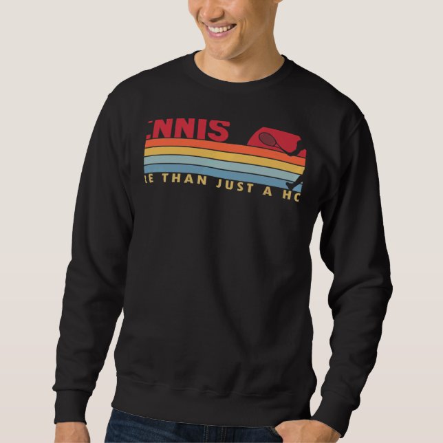 Sweatshirt Tennis more than a Hobby Player Professional Tenni (Devant)
