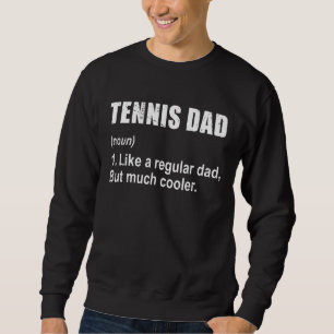 Sweatshirt Tennis Papa Comme Papa Mais Beaucoup De Glacière D
