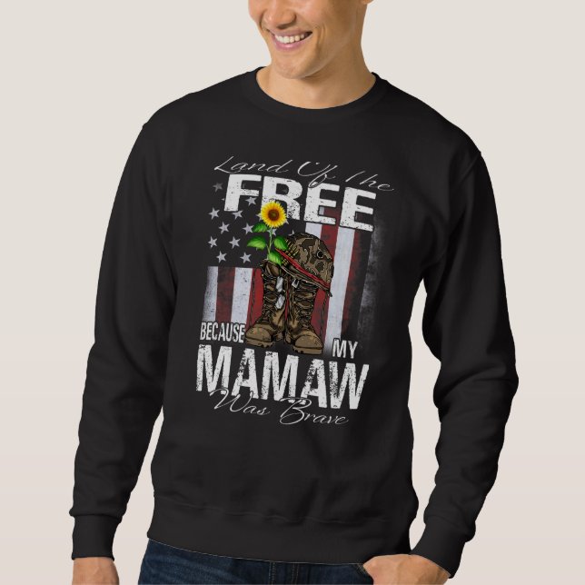 Sweatshirt Terre Des Libres Parce Que Ma Mamaw Est Un Vétéran (Devant)