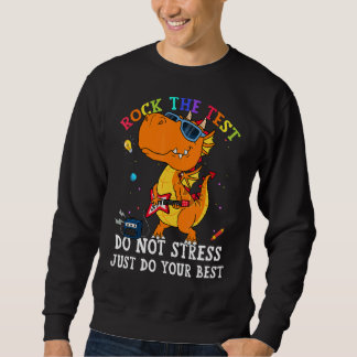 Sweatshirt Test Day Rock The Test Teacher Test Day Dragon