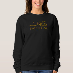 Sweatshirt Texte PALESTINE en anglais et arabe Calligraphie