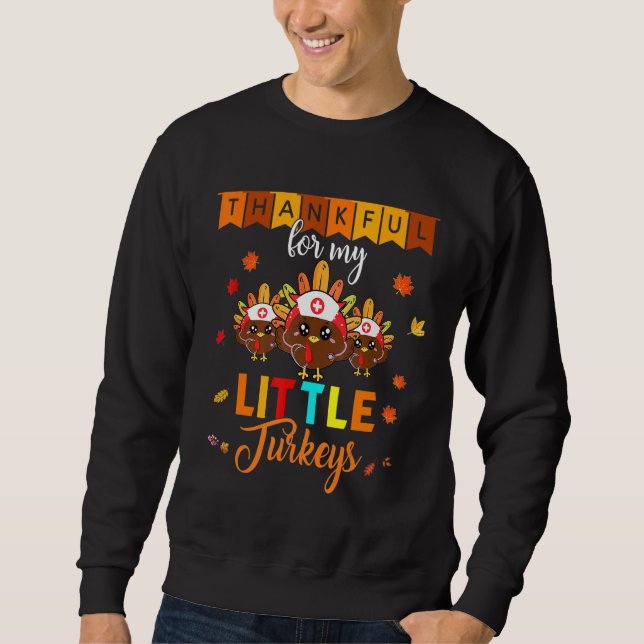 Sweatshirt Thankful For My Little Turkey Teacher Thanksgiving (Devant)