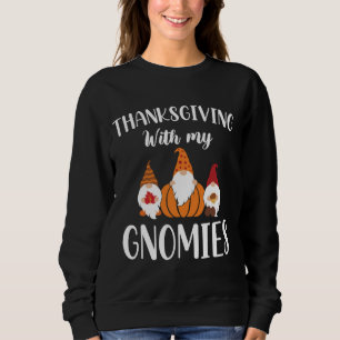 Sweatshirt Thanksgiving Avec Mes Gnomes