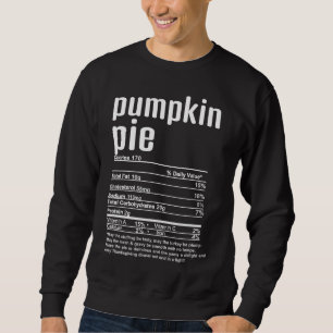 Sweatshirt Thanksgiving Christmas Citrouille Pie nutritionnel
