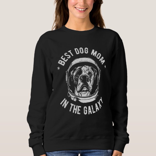 Sweatshirt The Best Boxer Dog Mom in the galaxy - Boxer dog (Devant)