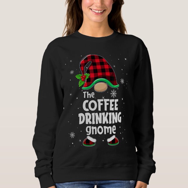 Sweatshirt The Coffee Drinking Gnome Buffalo Plaid Christmas  (Devant)