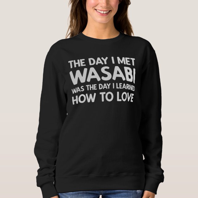 Sweatshirt The Day I Met Wasabi - Wasabi (Devant)