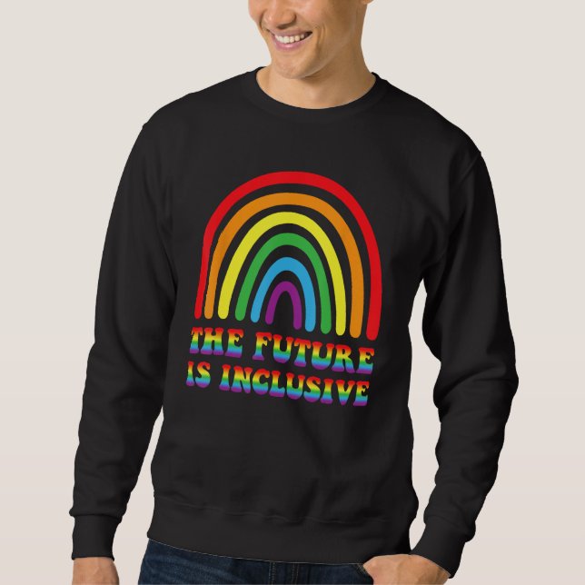 Sweatshirt THE FUTURE IS INCLUSIVE Rainbow LGBT Gay Pride Mon (Devant)
