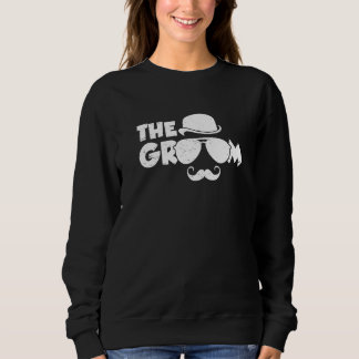 Sweatshirt The Groom Bachelor Party Groom Friends Groomsman