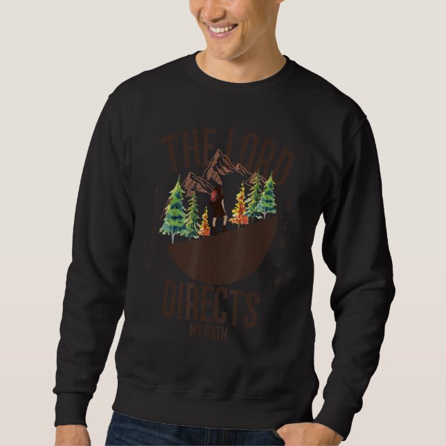 Sweatshirt The Lord Directs My Path Nature Hiking Costume (Devant)
