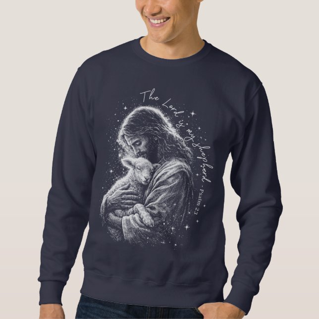 Sweatshirt The Lord is my Shepard. Psalm 23. (Devant)